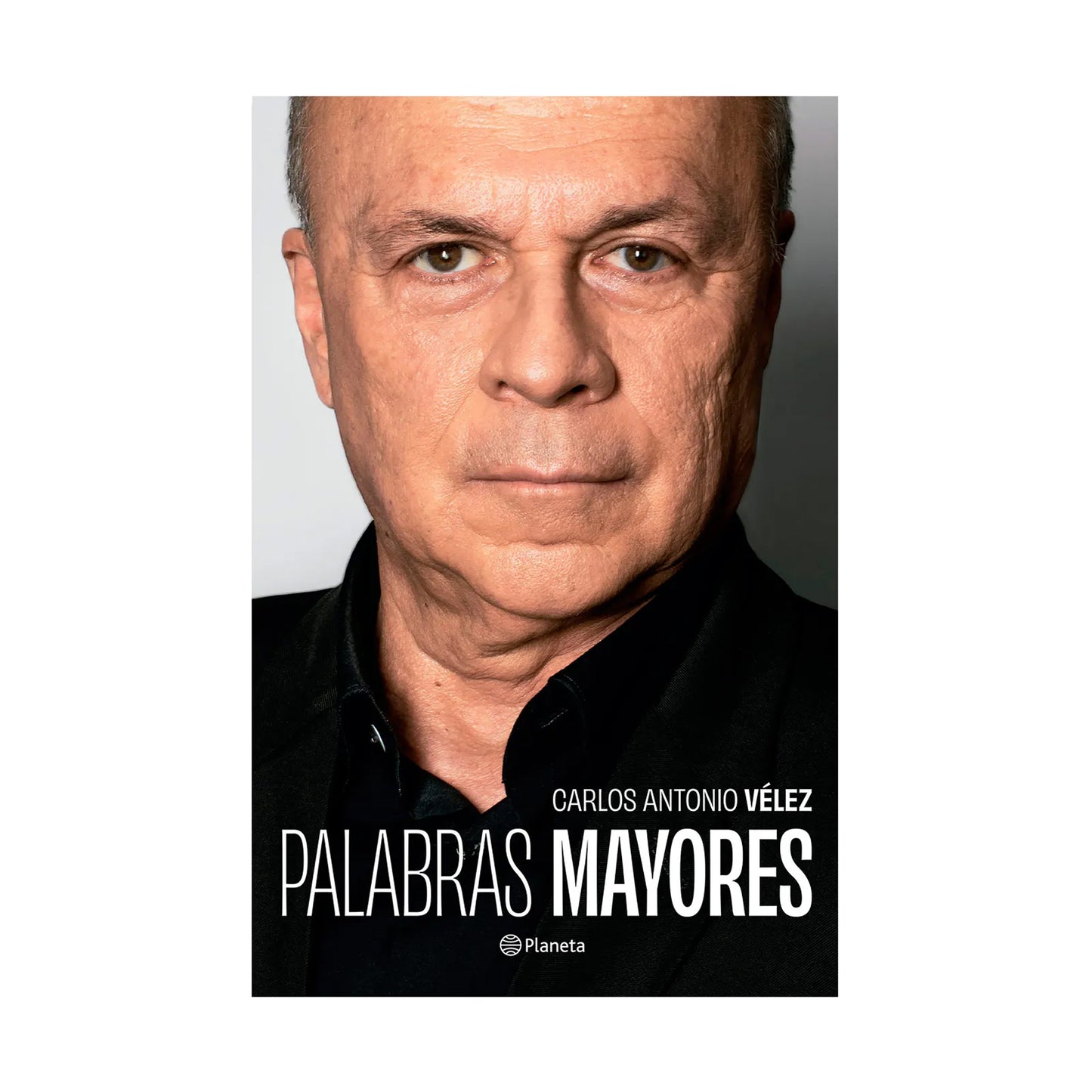 Libro Palabras Mayores - Carlos Antonio Vélez